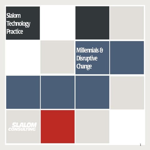 Millennials & Disruptive Change 