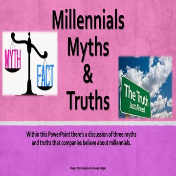 Millennial's Myths vs. Truths