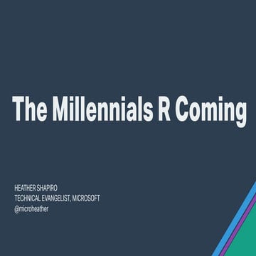 The Millennials R Coming