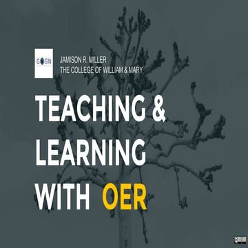 Teaching and Learning with OER