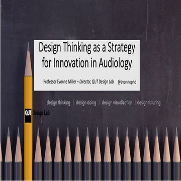  Design Thinking as a Strategy for Innovation in Audiology