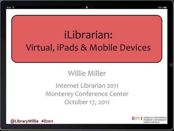 iLibrarian (2011 Internet Librarian)