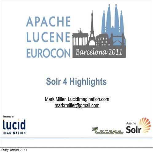 Solr 4 highlights - Mark Miller