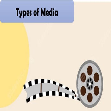 Types of Media - Lesson 4 - Media and Information Literacy | PPTX
