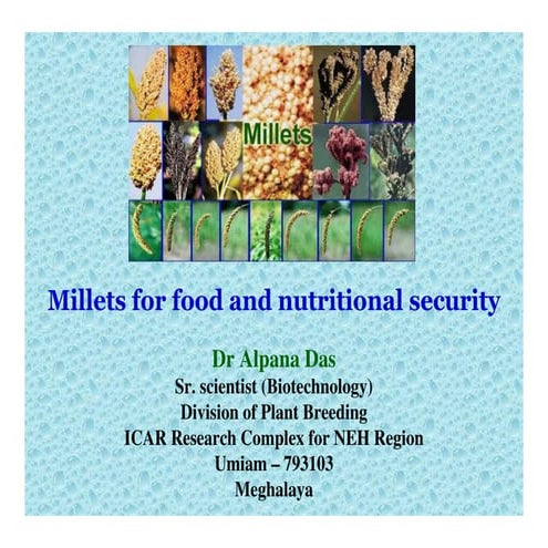 Millets For Food And Nutritional Security