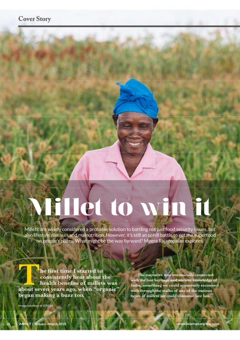 Millet to Win it Millets tick all the boxes. When we say smart food…