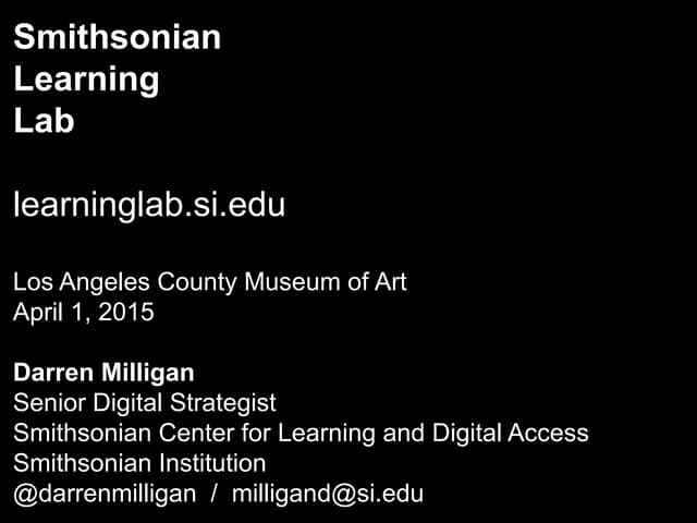 Smithsonian Learning Lab  - research foundations and development