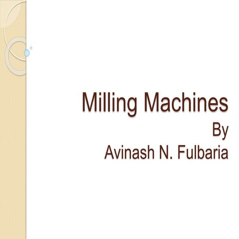 Milling machines