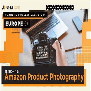 Million Dollar Case Study: Europe - Session #12 - Amazon Product Photography