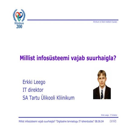 Millist infosysteemi vajab suurhaigla?
