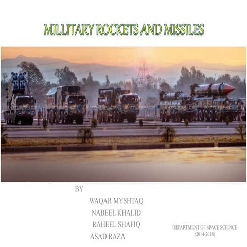 Millitary rockets and missiles