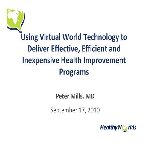 Health Programs in Virtual Worlds