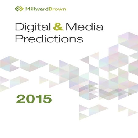 Millward Brown 2015 Digital and Media Predictions