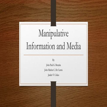 Module 16 Manipulative Information and Media