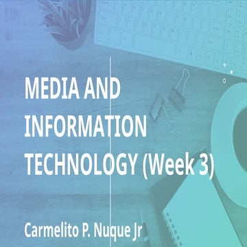 Media and Information Literacy Week 3 PPT.pptx