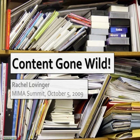 Content Gone Wild!