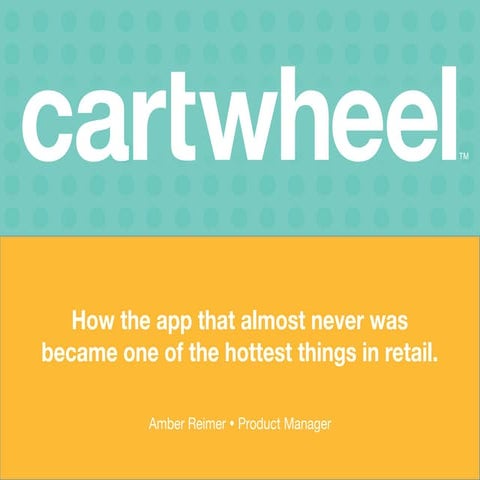 MIMA Monthly February 2015 - "Cartwheel by Target: How the App that Almost Ne...