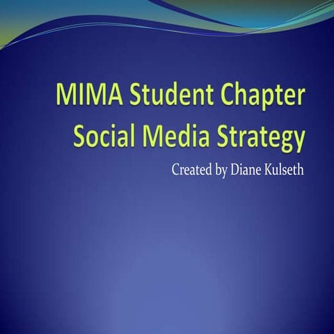 MIMA Student Social Media Strategy