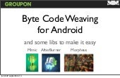 Byte Code Manipulation for Android ...