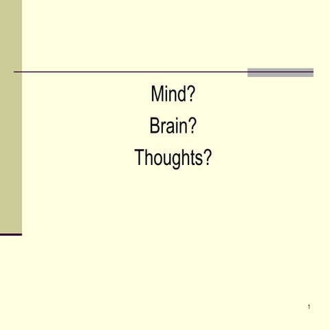 Mind Brain and Thoughts