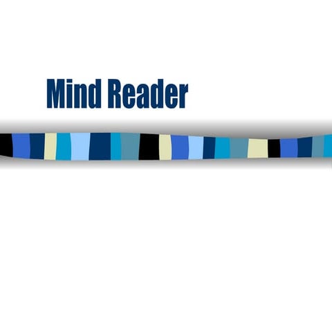 Mind Reader