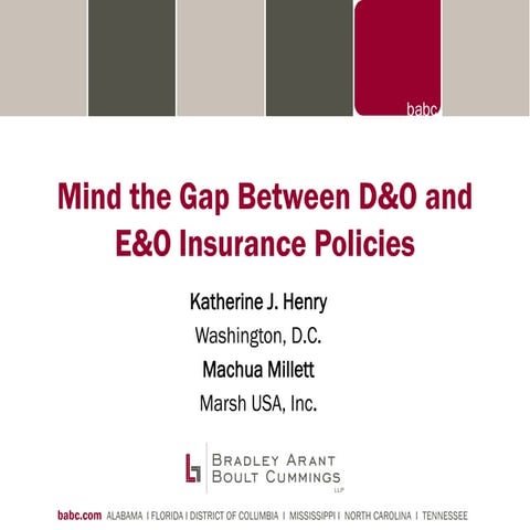 Mind the Gap Between D&O and E&O Insurance Policies | PDF