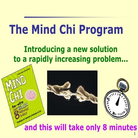 Mind Chi 8 Minute Presentation