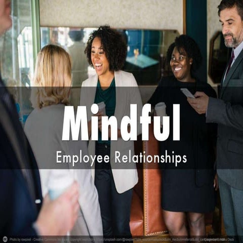 A Mindful Approach to Employee Retention