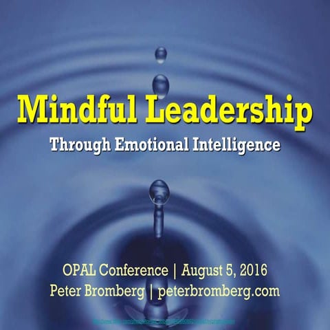 Mindful leadership through emotional intelligence