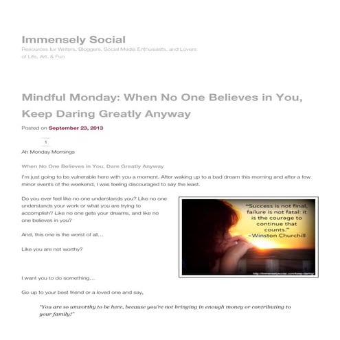 Mindful monday: when no one believes in you, keep daring greatly anyway immen...