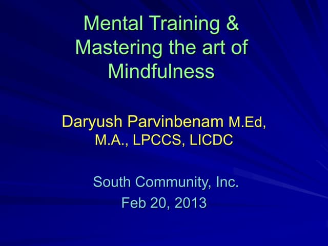 Mental Training & Mastering the Art of Mindfulness