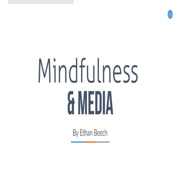 Mindfulness and Media
