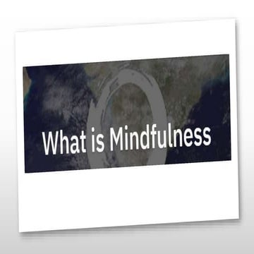 Mindfulness and meditation