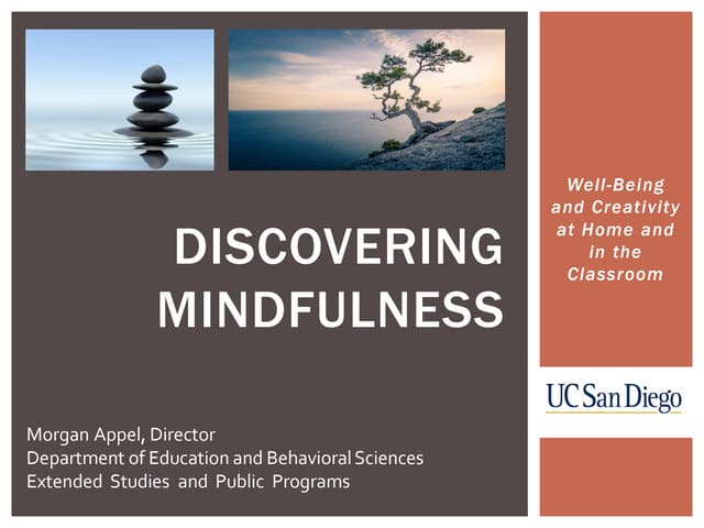 Discovering Mindfulness: Well Being and Creativity in the Classroom