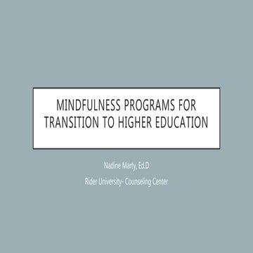 Mindfulness Programs for Transition to Higher Education 