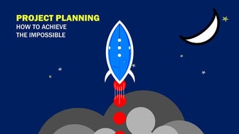 Project Planning: How to Achieve the Impossible