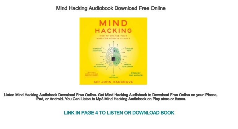 Mind Hacking How To Change Your Mind For Good In 21 Days Mind Hacking How To Change Your Mind For Good In 21 Days