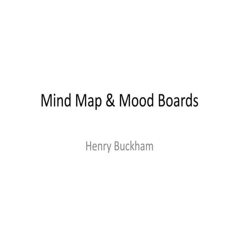 Mind map & mood boards