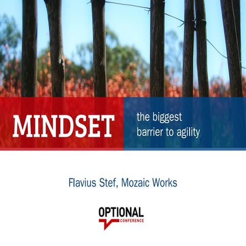 Mindset: the biggest barrier to agility