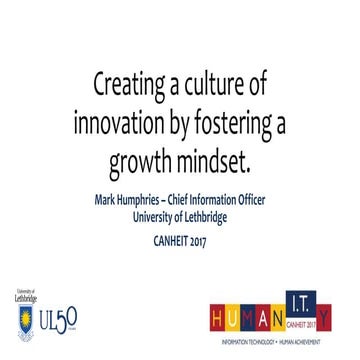 Creating a culture of innovation by fostering a growth mindset. | PPTX