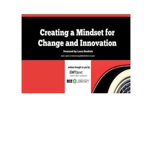 Creating a Mindset for Change and Innovation