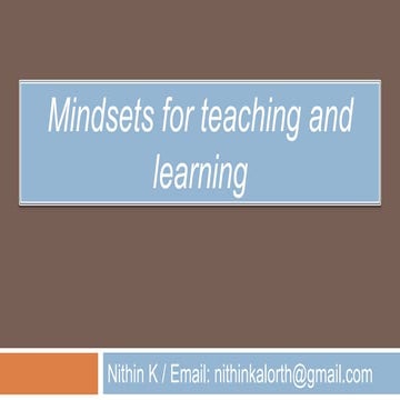 Mindset for teaching and learning