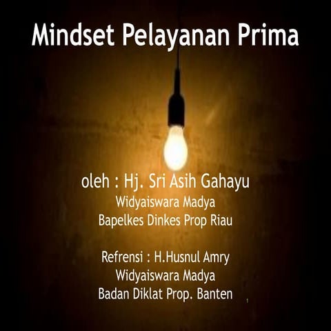 Mindset pelayanan prima 24des2014