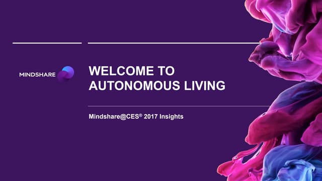 Welcome to Autonomous Living: Mindshare at CES 2017