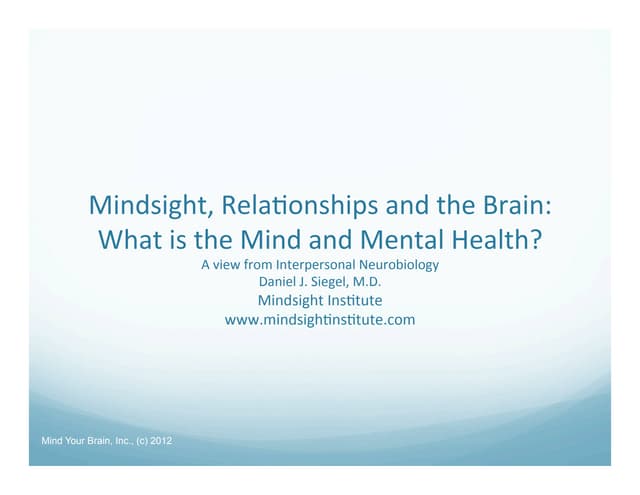 Mind, Brain and Relationships