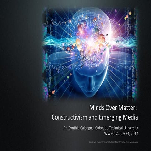 Minds over matter_Constructivism and Emerging Media
