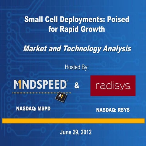 Small Cell Deployments: Poised for Rapid Growth