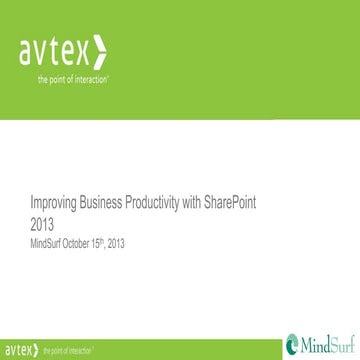 MindSurf 2013 - Improving Business Productivity with SharePoint 2013