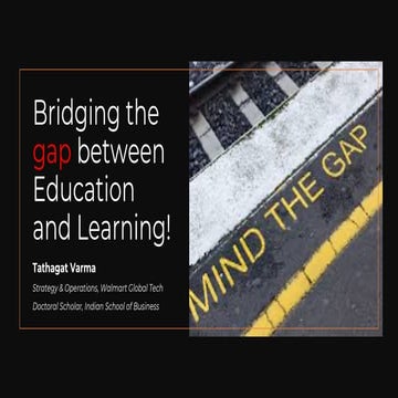 Bridging the gap between Education and Learning