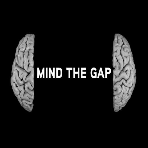 Mind The Gap - Bridging the gap between strategic & creative thinking.